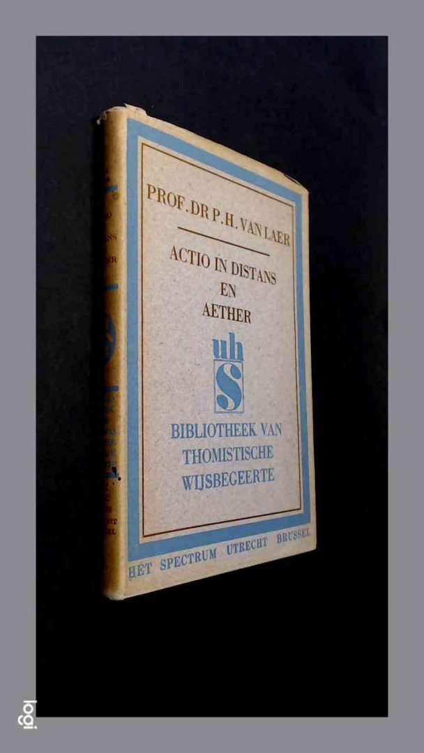 Laer, P. H. van - Actio in distans en aether