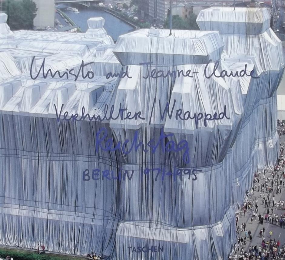Wolfgang Volz. / David Bourdon. - Christo and Jeanne - Claude wrapped Reichstag