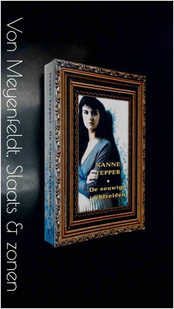Tepper, Nanne - De eeuwige jachtvelden