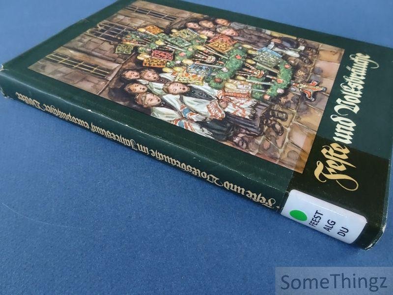 Fehrle, Eugen. - Feste und volksbräuche im Jahreslauf europäischer Völker.