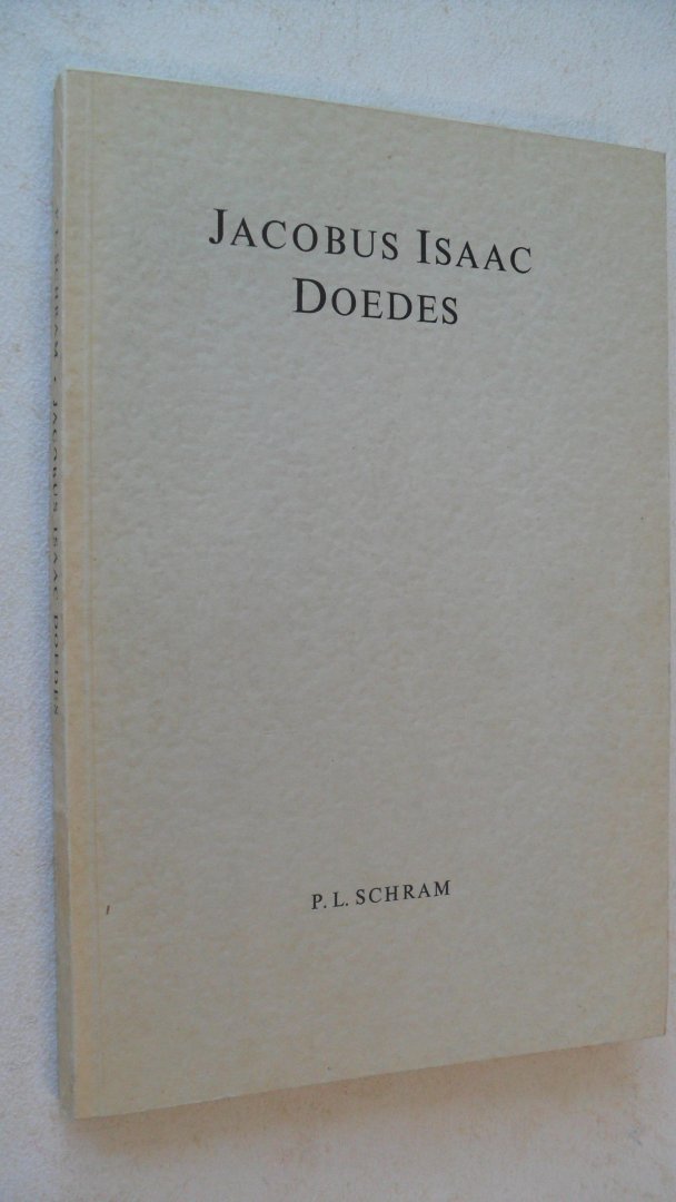 Schram P.L. - Jacobus Isaac Doedes