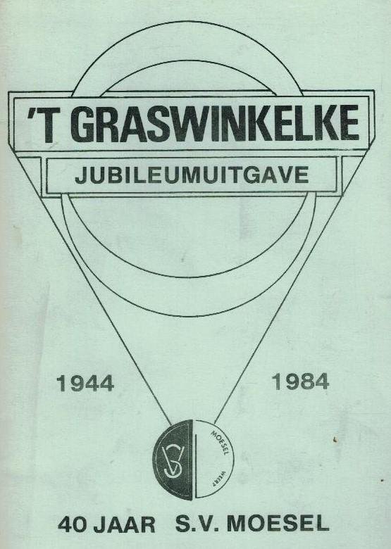  - 40 jaar S.V. Moesel -1944-1984
