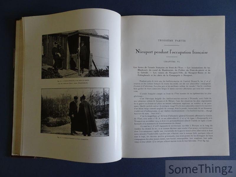 Commandant Robert Thys. - Nieuport 1914-1918: les inondations de l'Yser et la Compagnie des sapeurs-pontonniers du génie belge. [Nieuwpoort.]