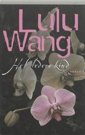 Lulu Wang - Het tedere kind