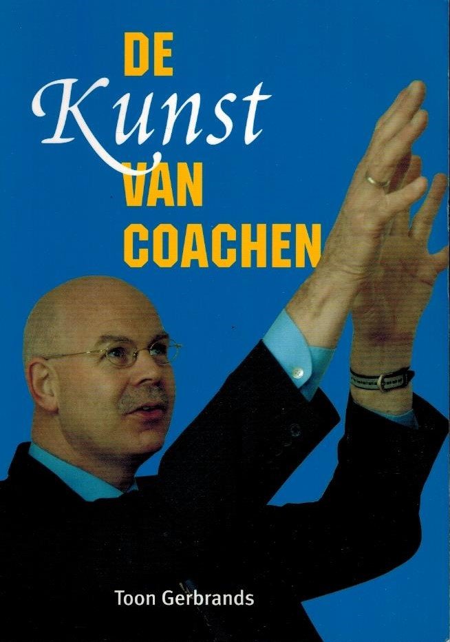 Gerbrands, Toon - De Kunst van Coachen