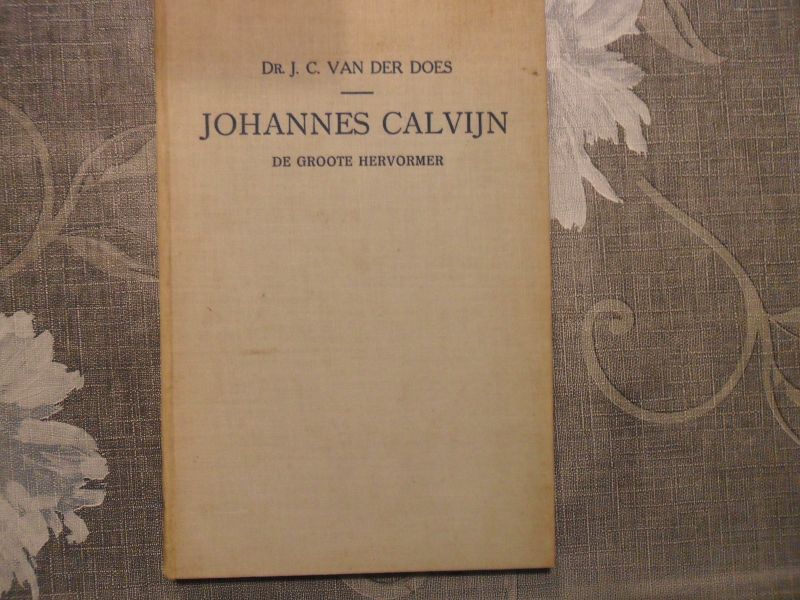 Does J. C. - Johannes Calvijn