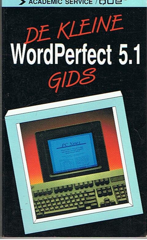 Verbeek, Bart (vert.) - De kleine WordPerfect 5.1 gids