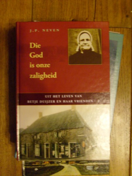 Neven J.P. - Die God is onze zaligheid