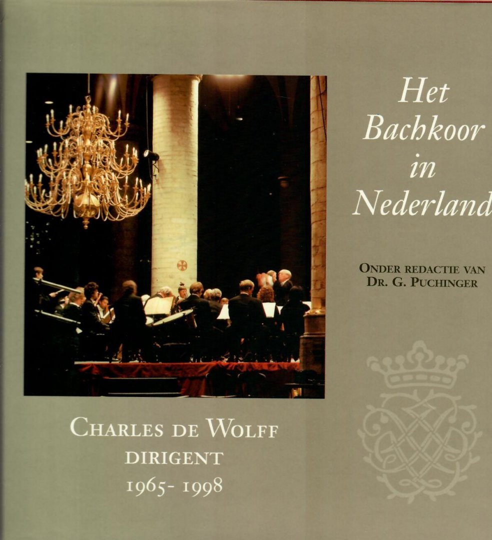 Puchinger, G. - Het Bachkoor in Nederland