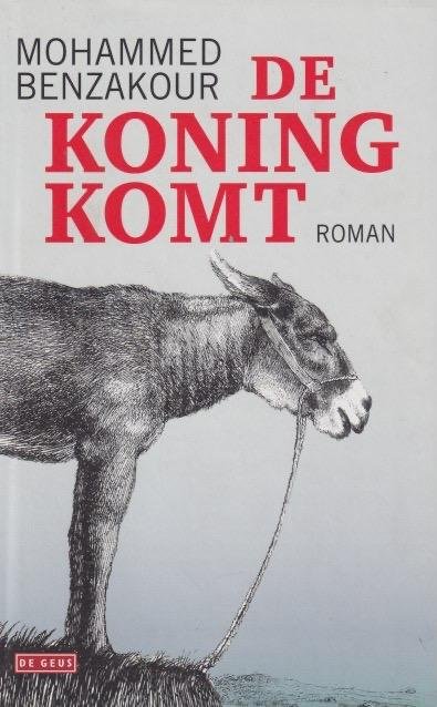 Benzakour, Mohammed - De koning komt