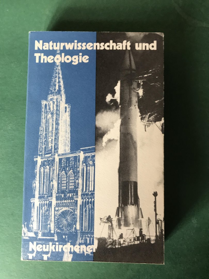 Aichelin & Liedke (herausg.) - Naturwissenschaft und Theologie