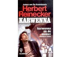 Herbert Reinecker - Karwenna en de Musici