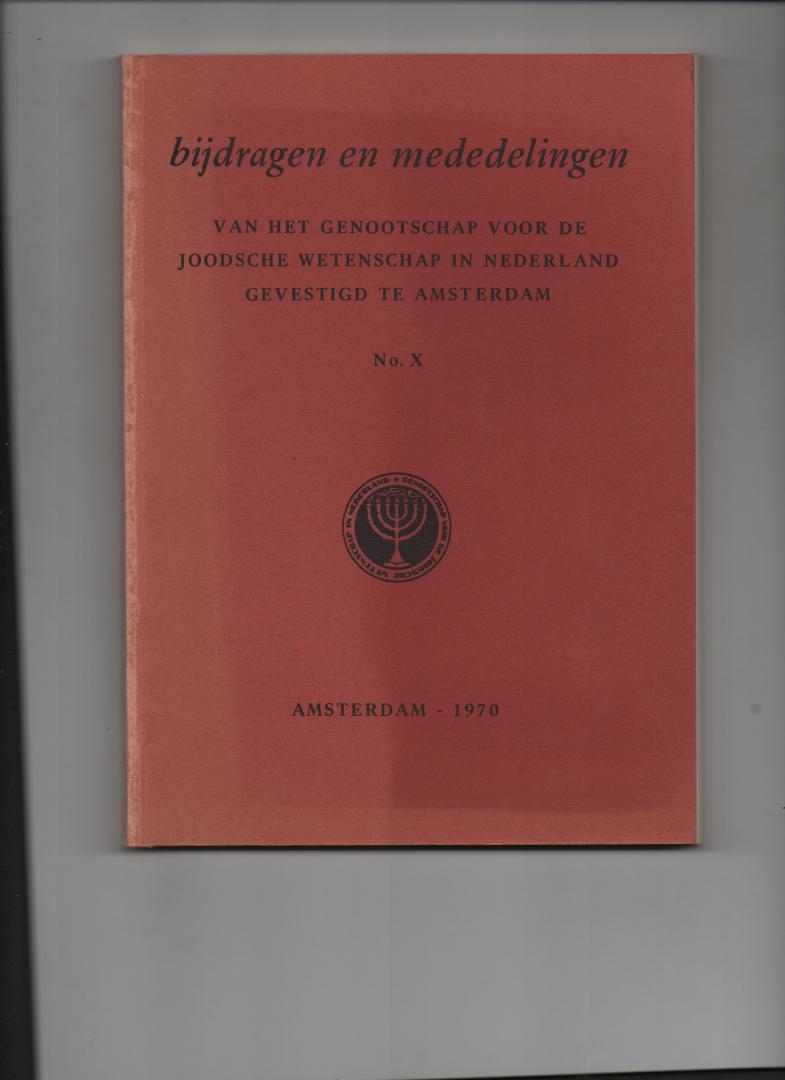 Genootschap Joodsche Wetenschap in Nederland - Bijdragen en mededelingen van het Genootschap voor de Joodsche Wetenschap in Nederland, No. X.