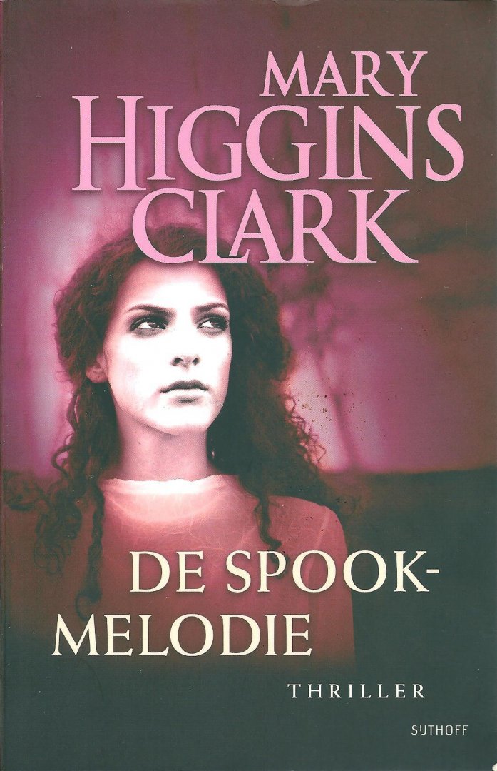 Clark, Mary Higgins - De spookmelodie : thriller