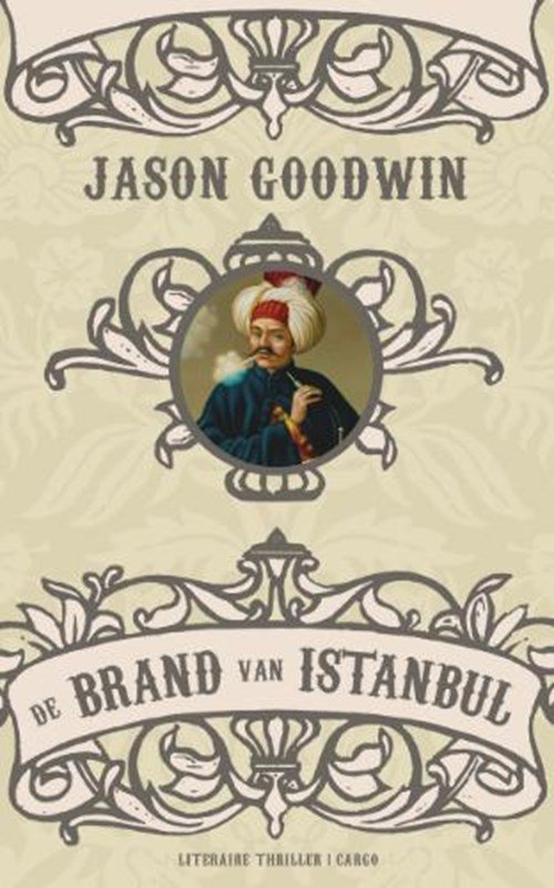 Jason Goodwin - De brand van Istanbul