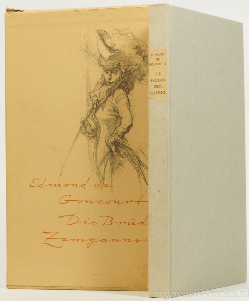 GONCOURT, E. DE - Die Brüder Zemganno mit Illustrationen von Wilhelm M. Busch. Ins Deutsche übertragen und mit einem Nachwort von Albert Klöckner.
