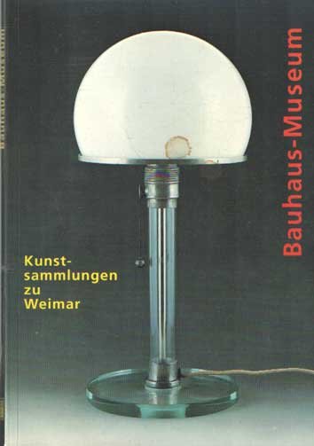 Fohl, Thomas u.a - Bauhaus-Museum. Kunstsammlungen zu Weimar