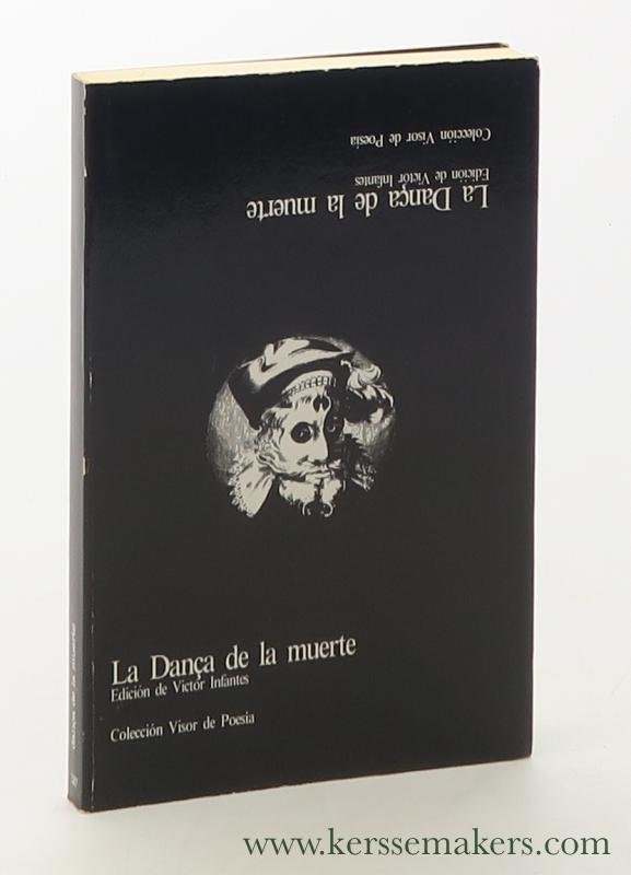 Anonimo / Victor Infabtes (ed.). - Dança general de la muerte (siglo XV - 1520).