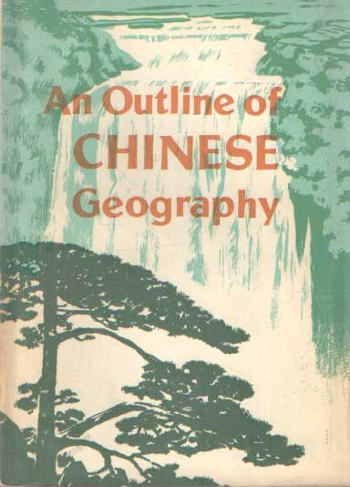 Chung Chih - An Outline of Chinese Georgraphy