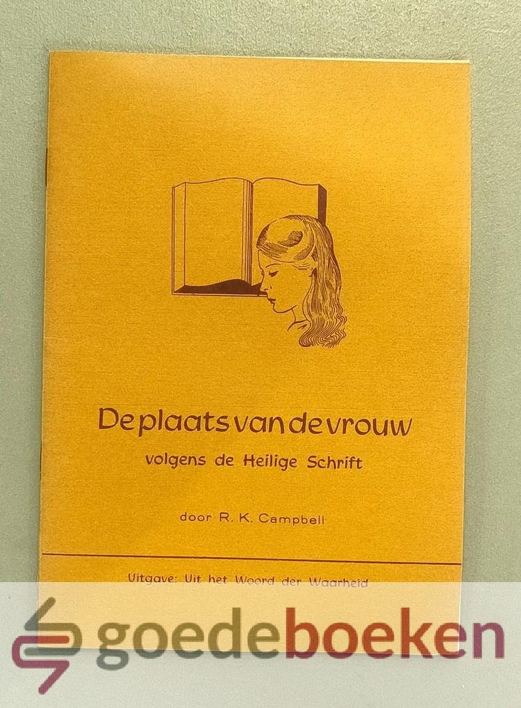 Campbell, R.K. - De plaats van de vrouw volgens de Heilige Schrift