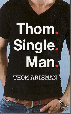 Arisman, Thom - Thom Single Man