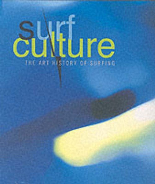 Bolton T. Colburn - Surf Culture