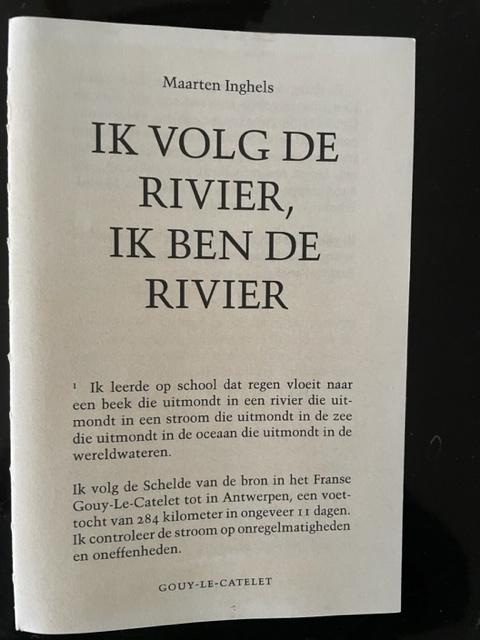 Inghels, Maarten - Ik volg de rivier, ik ben de rivier  boekje + fles  GESIGNEERD, nummer 36 van 100 -  alleen afhalen