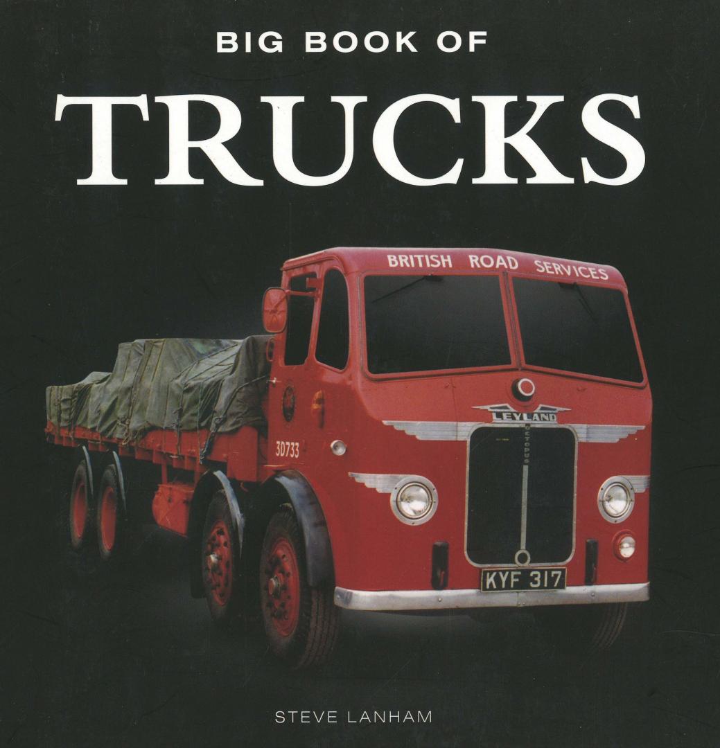 Lanham, Steve - Big Book of Trucks