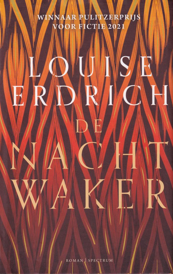 Erdrich, Louise (ds1372) - De nachtwaker / roman