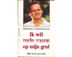 markus commercon - Ik wil rode rozen op mijn graf