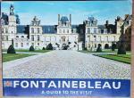 Samoyault, Jean-Pierre - Fontainebleau A guide to the visit