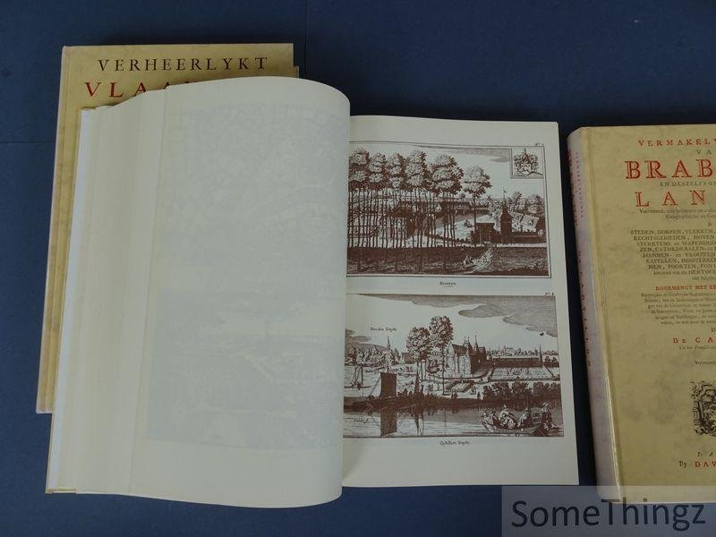 Sanderus, Anthoni / De Cantillon. - Verheerlykt Vlaandre / Vermakelykheden van Brabant en deszelfs onderhoorige landen. [3 delen.]