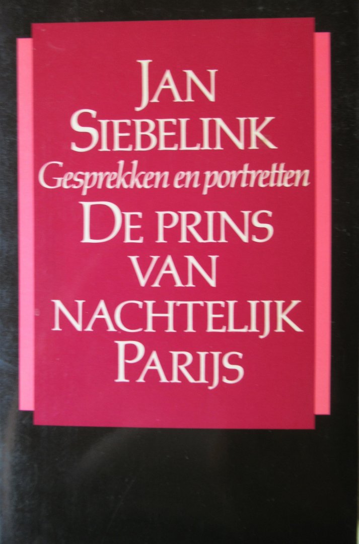 Siebelink, Jan - De prins van nachteijk Parijs