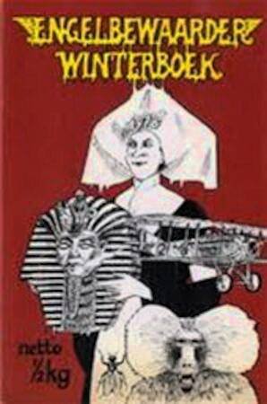 ENGELBEWAARDER, DE. & PROUST, MARCEL. - De Engelbewaarder, Winterboek 78