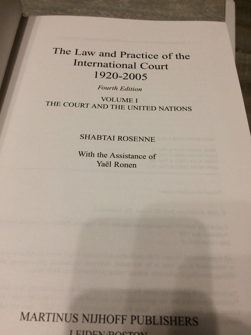 Shabatai Rosenne - The LAW and practice of The international Court 1920 -2005