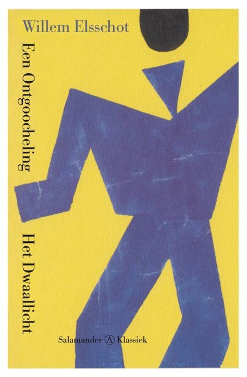 Willem Elsschot - Een ontgoocheling & Het dwaallicht