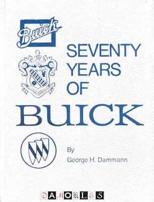 George H. Damman - Seventy Years of Buick