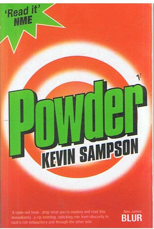 Sampson, Kevin - Powder - an everday story of rock 'n' roll folk