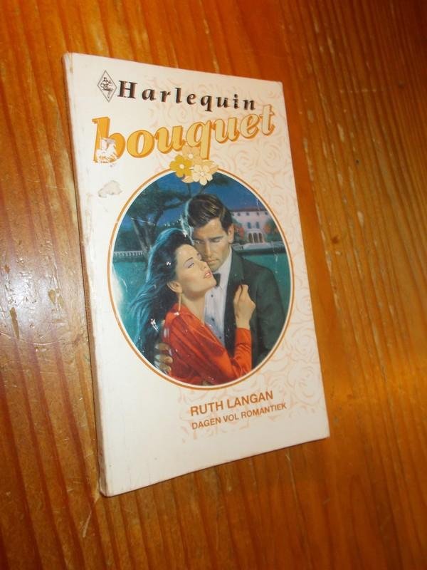 LANGAN, RUTH, - Dagen vol romantiek.