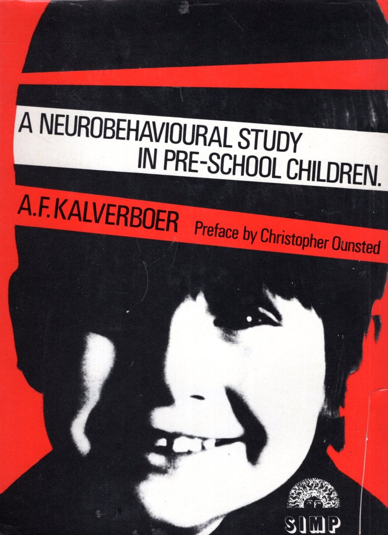 Kalverboer, Alex Fedde. - A neurobehavioural study in pre-school children.