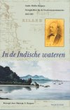 Kuipers, A.H. - In de Indische wateren, Anske Hielke Kuipers : gezaghebber bij de Gouvernementsmarine 1833-1902