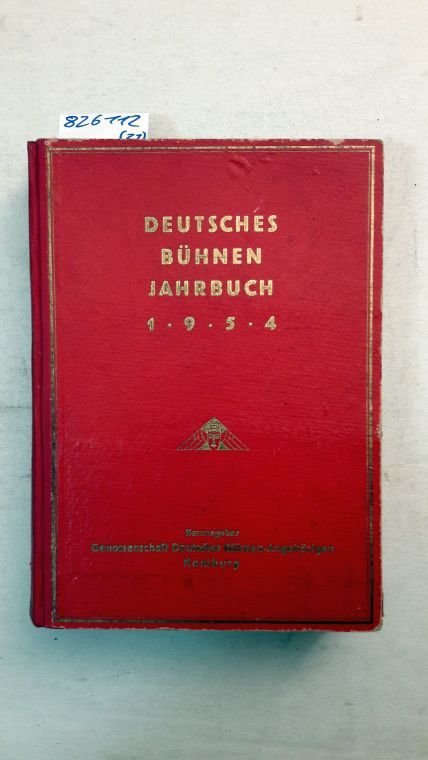 Genossenschaft Deutscher Bühnen-Angehörigen  [Hrsg.]: - Deutsches Bühnen-Jahrbuch 1952 bis 1973. Ohne 1953.