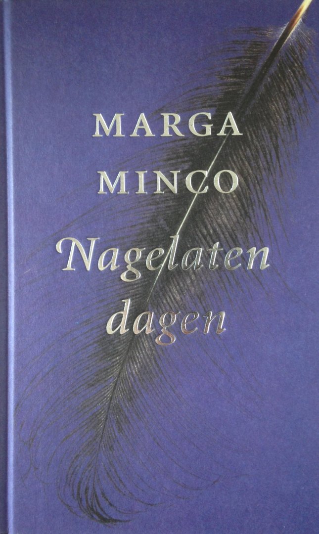 Minco, Marga - Nagelaten dagen