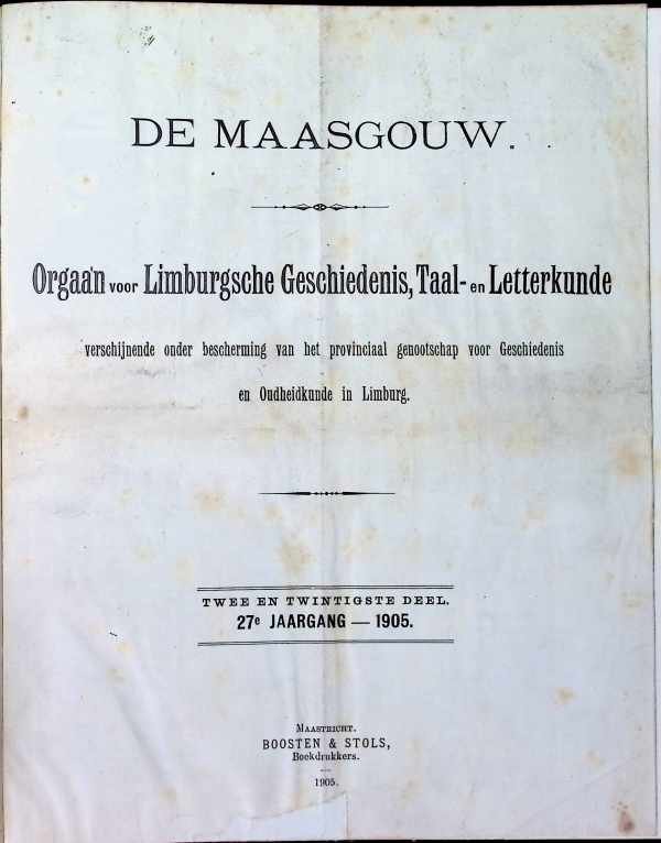 collectief - De Maasgouw  Orgaan voor Limburgsche geschiedenis, taal- en Letterkunde twee en twintigste deel  jaargang 1905