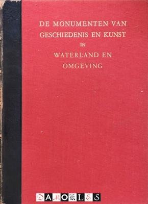 J.J.F.W. Van Agt - De monumenten van geschiedenis en kunst in Waterland en omgeving
