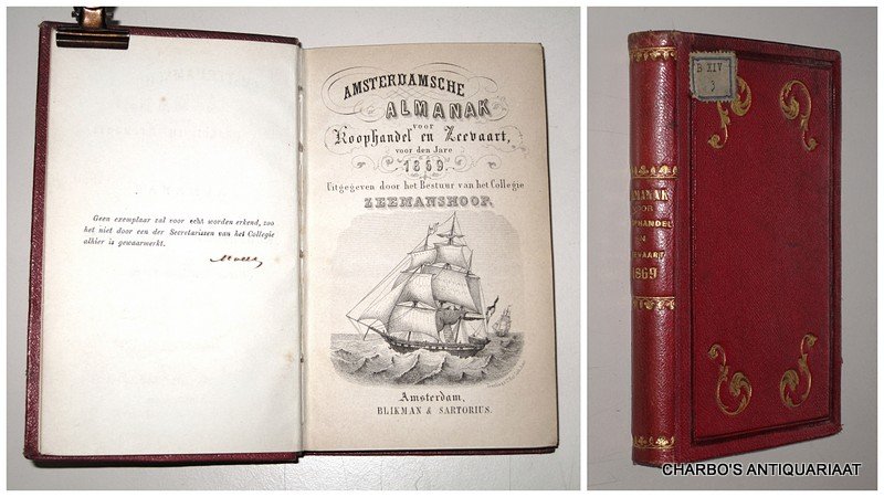 COLLEGIE ZEEMANSHOOP, - Amsterdamsche almanak voor koophandel en zeevaart voor den jare 1869. Uitgegeven door het bestuur van het College Zeemans Hoop.