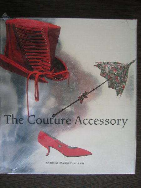 Milbank, Caroline Rennolds - The Couture Accessory