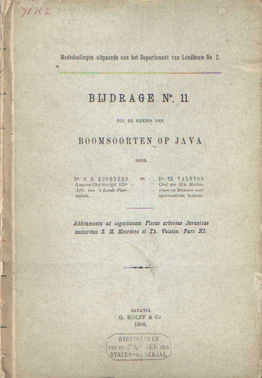 Koorders, S.H. & Th. Valeton - Bijdrage no. 11 tot de kennis der boomsoorten op Java (Additamenta ad cognitionem Florae arboreae Javanicae)