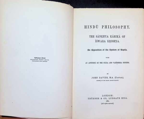 John Davies - Hindu Philosophy  The Sankhya Karika of Iswara Krishna  An exposition of the system of Kapila with an appendix on the Nyaya and Vaiseshika Systems