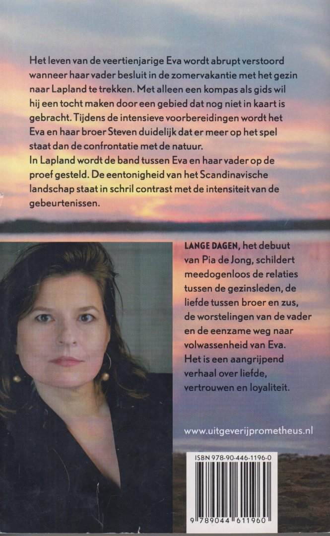 Jong (30 november 1961), Pia de - Lange dagen - Een meeslepend debuut